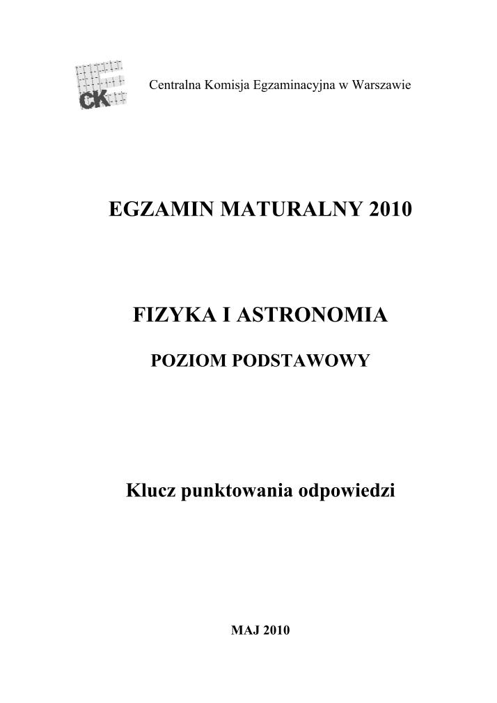 Odpowiedzi - fizyka i astronomia, p. podstawowy, matura 2010-strona-01