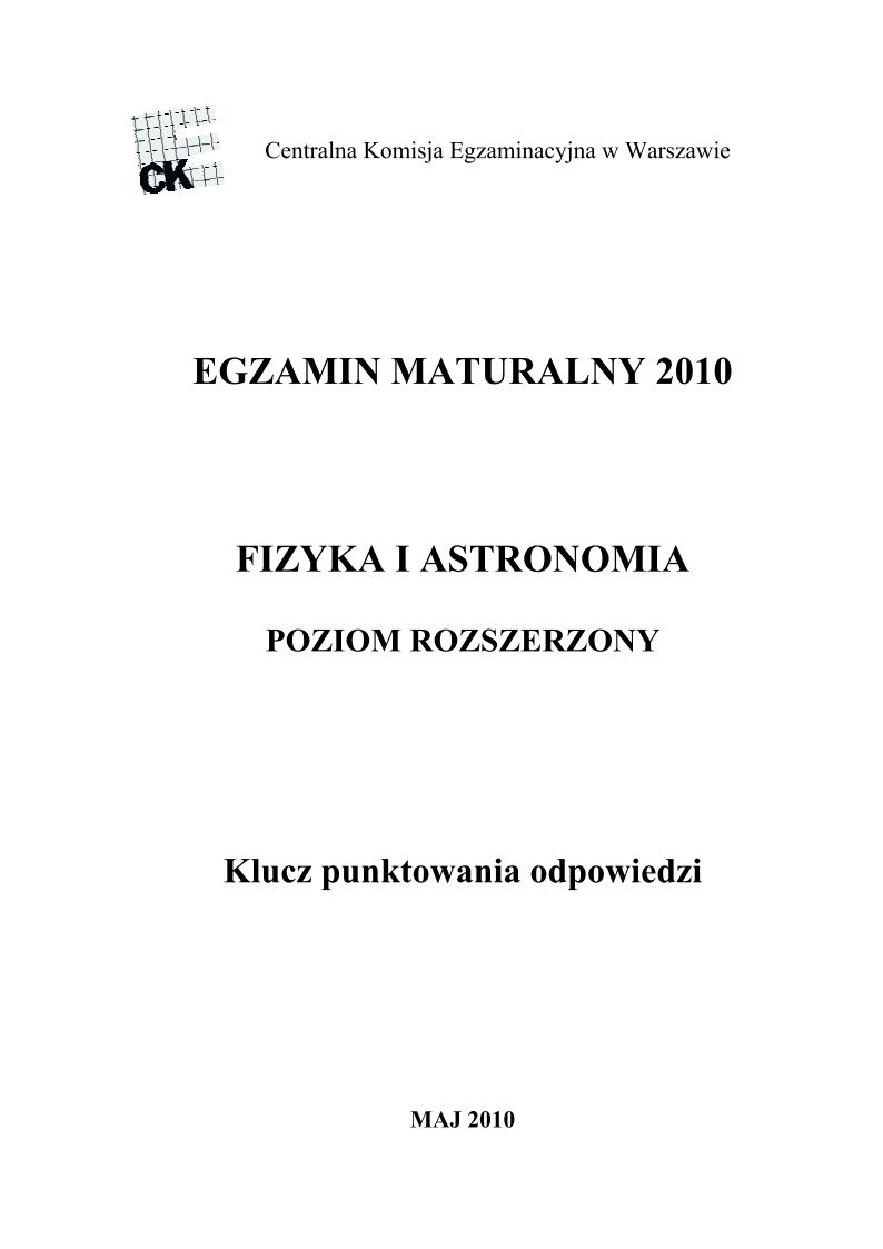 Odpowiedzi - fizyka i astronomia, p. rozszerzony, matura 2010-strona-01