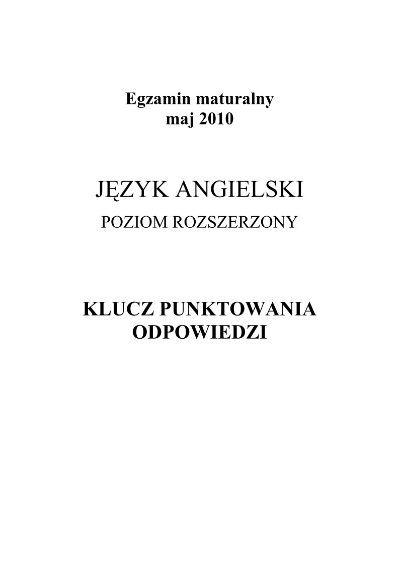 Odpowiedzi - jezyk angielski, p. rozszerzony, matura 2010-strona-01