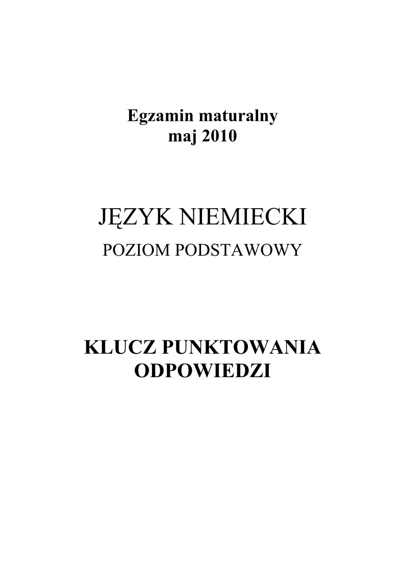 Odpowiedzi - jezyk niemiecki, p. podstawowy, matura 2010-strona-01