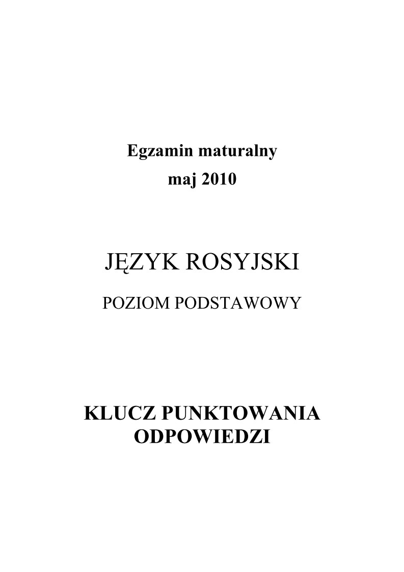 Odpowiedzi - jezyk rosyjski, p. podstawowy, matura 2010-strona-01