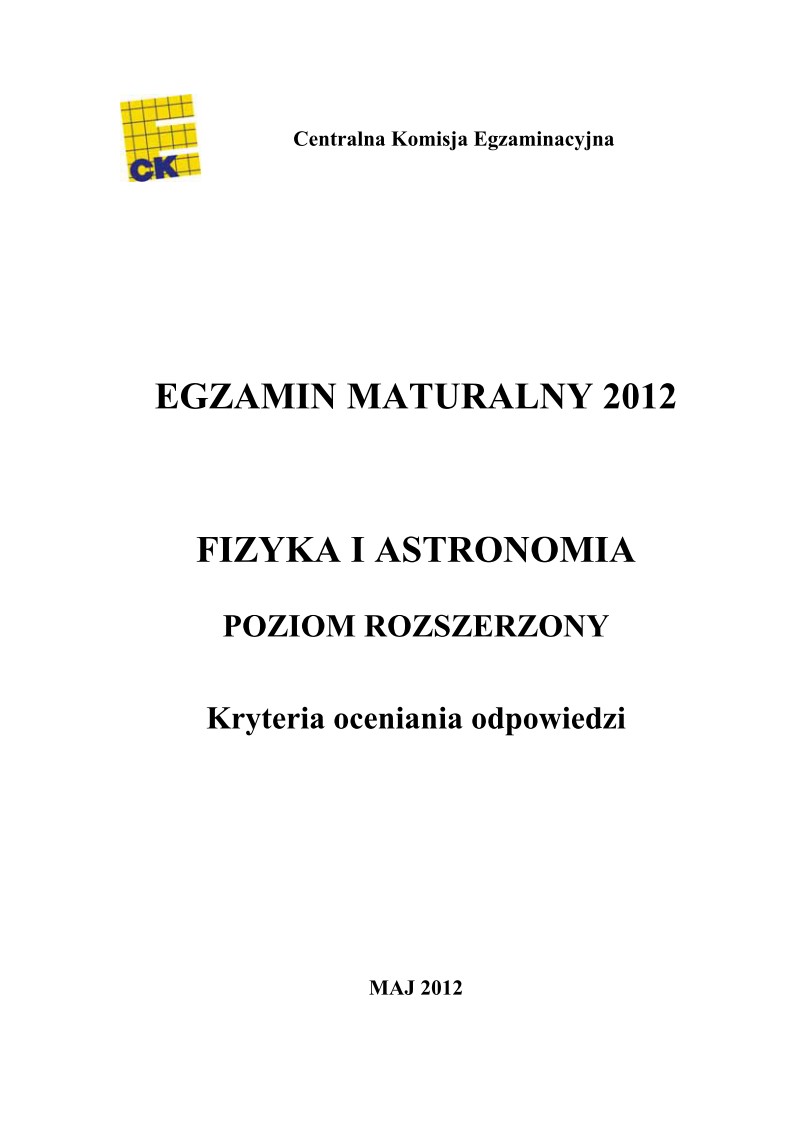 Odpowiedzi - fizyka, p. rozszerzony, matura 2012-strona-01