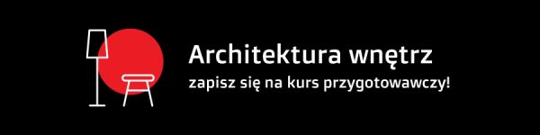 Kurs przygotowawczy na architekturę wnętrz w PJATK