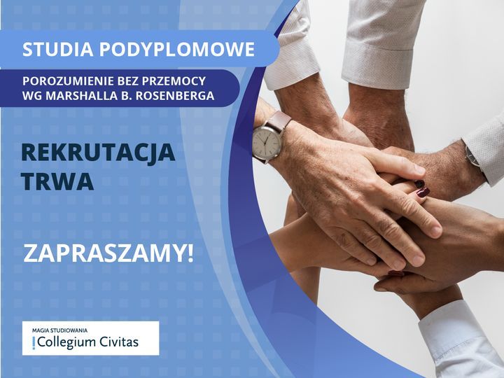 Porozumienie bez przemocy wg Marshalla B. Rosenberga - studia podyplomowe w Collegium Civitas